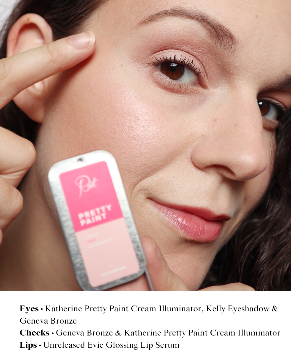 Katherine • Pretty Paint Hydrating Cream Multi-Use Illuminator